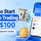 how to start crypto trading with $100